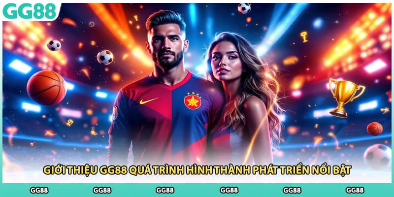 Giới thiệu GG28 quá trình hình thành phát triển nổi bật